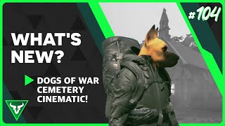 DOGS OF WAR Cemetery Cinematic and ORDINEM UI Revamp  PLAYA3ULL GAMES Weekly Update Video 104 [upl. by Warwick]