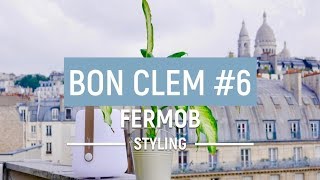 Bon Clem 6  Styling  Balcon Fermob sur les toits de Paris [upl. by Nol567]