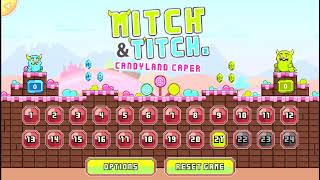 Mitch And Titch Candyland caper Gameplay Walkthrough part 3 level 2024 End of the game [upl. by Finn933]