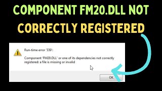 How to Fix Component FM20 DLL Not Correctly Registered on Windows 11 [upl. by Ymiaj613]