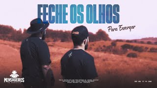 Mensageiros da Profecia  Feche Os Olhos Para Enxergar  Video Oficial [upl. by Edieh]