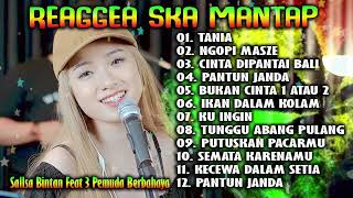 FULL ALBUM BIKIN SEMANGAT KERJA  3 PEMUDA BERBAHAYA FT SALLSA BINTAN  ALBUM TANIA [upl. by Bramwell]