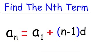 How To Find The Nth Term of an Arithmetic Sequence [upl. by Ethbinium]