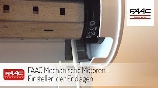 FAAC Mechanische Motoren  Einstellen der Endlagen [upl. by Eelime]