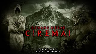 PETAKA BENANG MERAH CIREMAI  BAGIAN 2  BY Dayura Dalidayulia [upl. by Marih270]