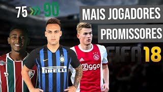 MAIS JOGADORES JOVENS E PROMISSORES  FIFA 18 [upl. by Athalee422]