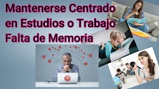 Falta de CONCENTRACIÓN y MEMORIA en estudios negocios Poner el FOCO DE ATENCIÓN en tu OBJETIVO [upl. by Findlay]