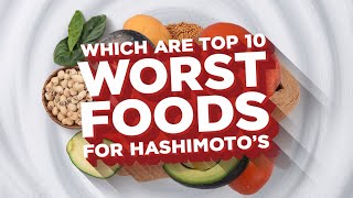 Top 10 WORST Foods for Hashimotos and Thyroid Health  Thyroid  Hypothyroidism  Hyperthyroidism [upl. by Anayik]