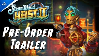 SteamWorld Heist II  PreOrder Trailer  PS5 amp PS4 Games [upl. by Winou]