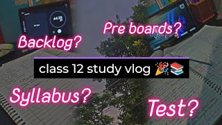 Class 12 study vlog🎉📚Pre boards Edition💗vlog study [upl. by Ellerad877]