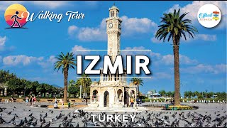 🇹🇷 Izmir Turkey walking tour 4K  The most beautiful Turkey town [upl. by Bedwell]