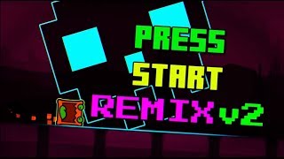 Press Start Remix V2 1k Subs special 1080p HD 60 [upl. by Adlitam434]