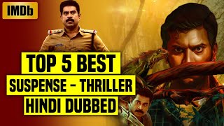 Top 5 Best South Indian Suspense Thriller Movies In Hindi Dubbed IMDb  You Must Watch  Part 16 [upl. by Reve]