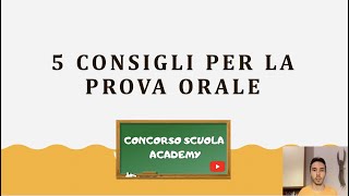 5 consigli per la Prova Orale del CONCORSO DOCENTI [upl. by Ahseyi]