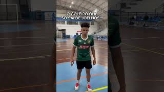 Tipos de goleiro no futsal goleiro futsal futebol [upl. by Pierson125]