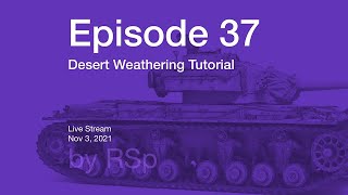 Ep 37  Desert Weathering Howto [upl. by Sioux535]