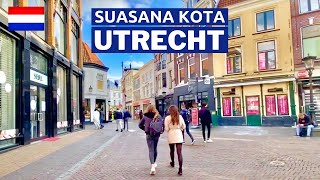 NL VLOG 15 Walking Tour in UTRECHT  Suasana Kota UTRECHT BELANDA  Top Things To Do in UTRECHT [upl. by Meggi]