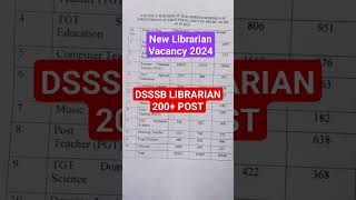 LIBRARIAN VACANCY 2024 DSSSB  LIBRARY VACANCY 2024 libraryscience librarianvacancy [upl. by Titus196]