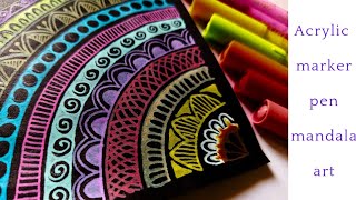 Acrylic marker pen mandala art Mandala art mandala art for beginnersmandala art with acrylic pens [upl. by Shippee144]