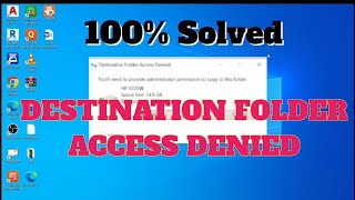 destination folder access denied  destination folder access denied windows 10 [upl. by Nnyled957]