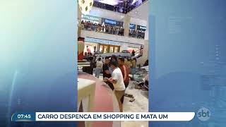 CARRO DESPENCA EM SHOPING Carro despenca em shopping e cai em cima de quiosque uma pessoa morreu [upl. by Teague]