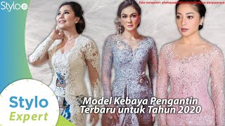 Model Baju Kebaya Pengantin Terbaru yang Jadi Tren Fashion 2020 Desainer Kebaya Indonesia StyloID [upl. by Leonor839]