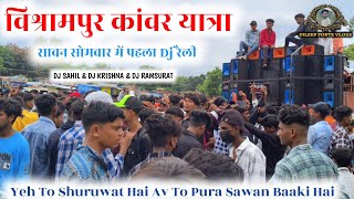 Bishrampur Kanwar Yatra।। Full Bawal Kat Diye।। Kiska Dj Rha Best 👌।। dileepportevlogs [upl. by Miarfe]