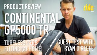 Tyre fittingreview with Ryan OKeefe Continental GP5000 TR hookless rims – installation comments [upl. by Aran]