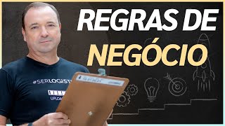 Conhece as REGRAS DE NEGÓCIO Aprenda a crescer na sua carreira com elas [upl. by Kanya534]