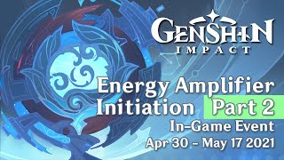 Event Energy Amplifier Initiation 2021 Part 2  Genshin Impact  No Commentary [upl. by Amme]