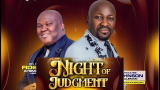 Night of Judgement  12 Nights of Answers DAY 12 With Rev Dr Fidelis Ayemoba  12th Jan 2024 [upl. by Dahcir]