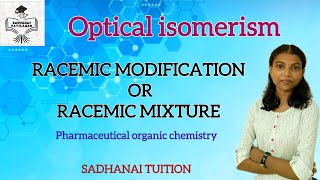 Racemic modification in pharmaceutical organic chemistry Tamil explanation [upl. by Burck]