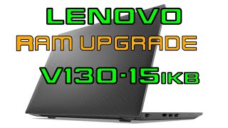 Lenovo V130 15IKB RAM UPGRADE [upl. by Aggri]