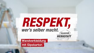 Wandverkleidung mit Gipskarton  toom Werkstatt [upl. by Alrats]