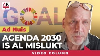 Agenda 2030 is al mislukt  Column Ad Nuis [upl. by Eiroc]