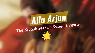 Discover Allu Arjun The Icon Star 🎬✨ [upl. by Nirhtak]