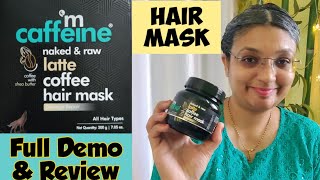 M caffeine naked amp raw latte coffee hair mask  Demo And Review dollyparmar6462mcaffeine [upl. by Ailalue]