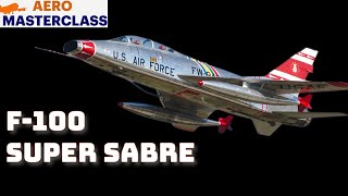 Histoire du F100 Super Sabre  par Nicolas de Lemos [upl. by Tega]