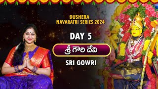 Immerse in Navaratri Day 5 with quotSri Gowriquot Navaratri Series 2024  Sri Gowri  Srilalitha Singer🎶🕉️ [upl. by Enomsed877]