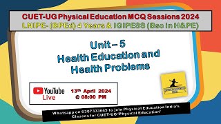 LNIPE LIVE 2024 Session UNIT5 Health Education amp Health Problems important MCQ [upl. by Eatnahc]