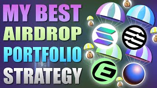 🔥 My Best Airdrop Portfolio Strategy 🔥 What Airdrops Am I Doing 🚀 [upl. by Bryana]