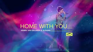 Armin van Buuren amp Susana  Home With You Lyric Video [upl. by Adile]