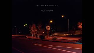 MCCAFFERTY  ALLIGATOR SKIN BOOTS  LYRICS [upl. by Artinek]