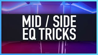 MID SIDE EQ TRICKS I USE EVERYDAY  What Is Mid Side MS EQ [upl. by Enia419]