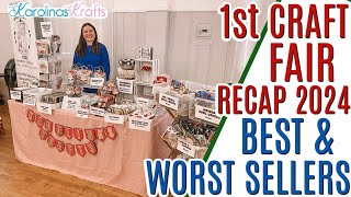 First Craft Fair Experience amp Best and Worst Sellers at Craft Fairs What Sells well at Craft Fairs [upl. by Sarat315]