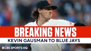 BREAKING Kevin Gausman gets 5year 110M deal with Blue Jays  CBS Sports HQ [upl. by Sloane]