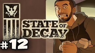 MORE RECRUITS  State of Decay w Nova Ep12 [upl. by Adnarb]