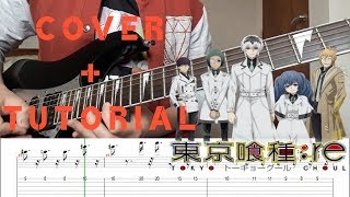 Tokyo GhoulRe Opening 2  Katharsis  Cover Tab Tutorial 東京喰種re TK Op Cover [upl. by Beattie744]