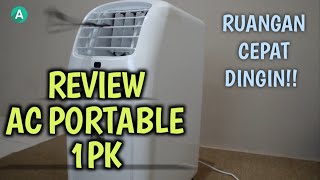 GAK KALAH SAMA AC SPLIT AC PORTABLE INI SANGAT DINGIN DAN GAK RIBET  REVIEW AC PORTABLE 1 PK [upl. by Hook]