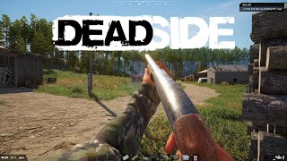 Getting Started In This Hardcore Survival Is Brutal  DEADSIDE 090 [upl. by Notirb]